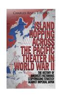 Island Hopping across the Pacific Theater in World War II