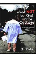 What Not to Get from College
