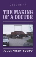 Making of a Doctor