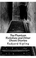 The Phantom Rickshaw and Other Ghost Stories