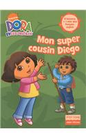 Dora Poche 7 - Mon Super Cousin Diego