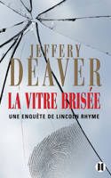 La Vitre brisée: (2ter.Policier)
