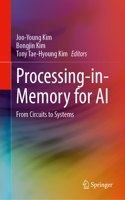 PROCESSING IN MEMORY FOR AI FROM CIRCUITS TO SYSTEMS (HB 2023)
