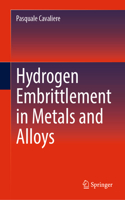 Hydrogen Embrittlement in Metals and Alloys