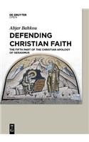 Defending Christian Faith The Fifth Part of the Christian Apology of Gerasimus