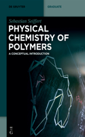 Physical Chemistry of Polymers