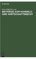Beiträge Zum Handels- Und Wirtschaftsrecht