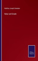 Natur und Gnade