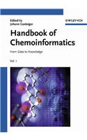 Handbook of Chemoinformatics: From Data to Knowledge