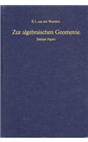 Zur Algebraischen Geometrie
