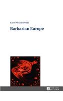Barbarian Europe