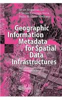 Geographic Information Metadata for Spatial Data Infrastructures