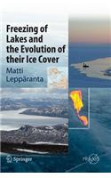 Freezing of Lakes and the Evolution of their Ice Cover