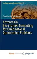 Advances in Bio-Inspired Computing for Combinatorial Optimization Problems