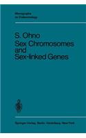 Sex Chromosomes and Sex-Linked Genes