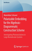 Polarizable Embedding for the Algebraic-Diagrammatic Construction Scheme: Investigating Photoexcitations in Large Biomolecular Systems