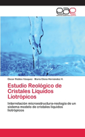 Estudio Reológico de Cristales Líquidos Liotrópicos