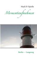 Momentaufnahmen