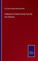 Memorial of Edward Everett, from the City of Boston