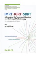 Imrt, Igrt, Sbrt: Advances in the Treatment Planning and Delivering of Radiotherapy