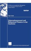 Unternehmenswert Und Behavioral Finance in Der Insolvenz