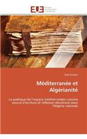 Méditerranée et algérianité: (Omn.Univ.Europ.)