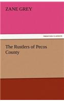 The Rustlers of Pecos County