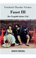 Faust III: Der Tragödie dritter Teil