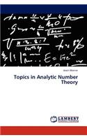 Topics in Analytic Number Theory