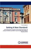 Setting A New Standard