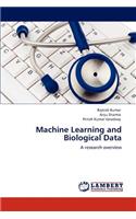 Machine Learning and Biological Data