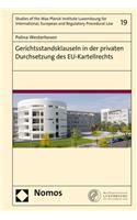 Gerichtsstandsklauseln in Der Privaten Durchsetzung Des Eu-Kartellrechts