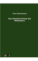 Das deutsche Drama des Mittelalters
