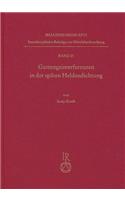 Gattungsinterferenzen in Der Spaten Heldendichtung: (21 Imagines Medii Aevi. Interdisziplinare Beitrage Zur Mittelal)