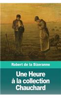 Une Heure à la collection Chauchard