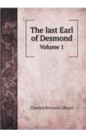 The Last Earl of Desmond Volume 1