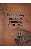 The Hendey Machine Company 1870-1920
