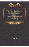 The Austrian School of Economics