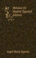 Melonar De Madrid (Spanish Edition)