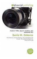 Barrie M. Osborne