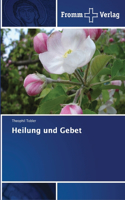 Heilung und Gebet