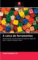 A caixa de ferramentas