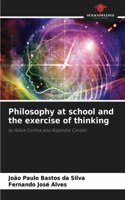 Philosophy at school and the exercise of thinking