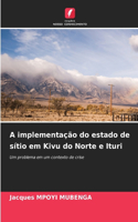 A implementação do estado de sítio em Kivu do Norte e Ituri