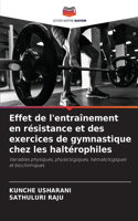 Effet de l'entraînement en résistance et des exercices de gymnastique chez les haltérophiles