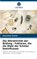 Attraktivität der Bildung - Faktoren, die die Wahl der Schüler beeinflussen