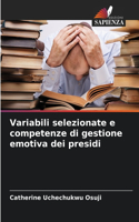 Variabili selezionate e competenze di gestione emotiva dei presidi