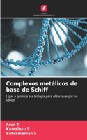 Complexos metálicos de base de Schiff