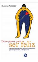 Doce Pasos Para Ser Feliz