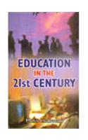 Education In The Twenty-First Century